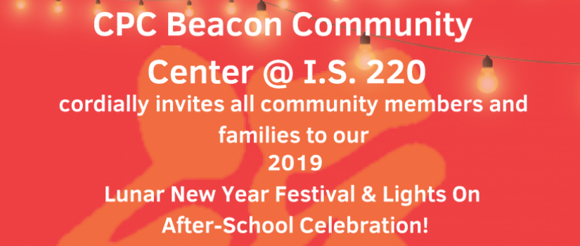 CPC Beacon Community Center will host the 2019 Lunar New Year