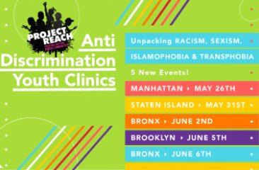 Project Reach - May-June 2017 Youth Clinics On Anti-Discrimination In All 5 Boroughs