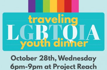 Project Reach - Traveling LGBTQIA Youth Dinner