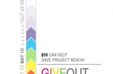 Project Reach - GiveOut ComeOut
